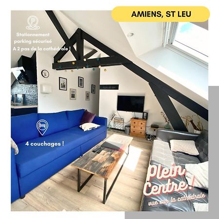"La Fabrique" En Hypercentre Parking Gratuit Leilighet Amiens Eksteriør bilde